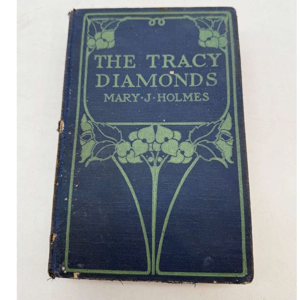 The Tracy Diamonds Mary J Holmes 1899 Antique Hardcover Dillingham Art Nouveau - Picture 3 of 9